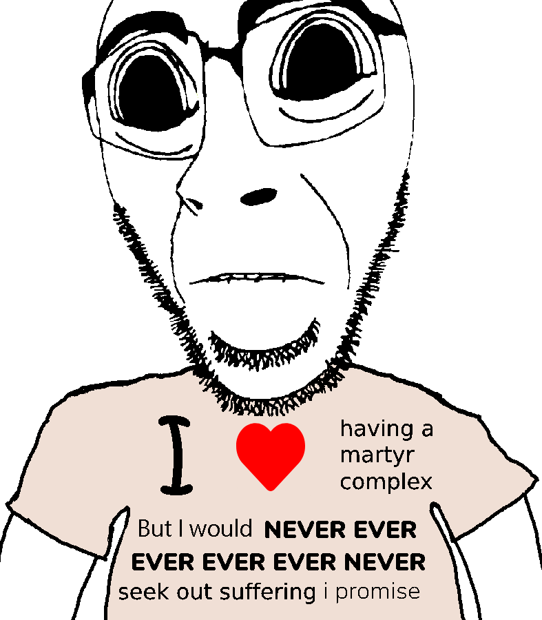 i love having a martyr complex.webp