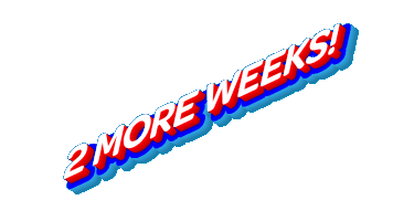 two more weeks.gif