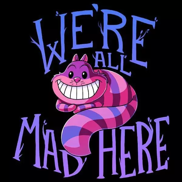 were-all-mad-here-teeturtle.webp